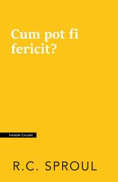 Icon image Cum pot fi fericit?