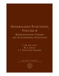 Icon image AMS Chelsea Publishing: Generalized Functions, Volume 6