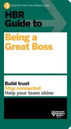 Icon image HBR Guide to Being a Great Boss