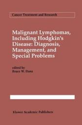 Icon image Malignant lymphomas, including Hodgkin’s disease: Diagnosis, management, and special problems