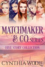 Icon image Matchmaker & Co., Five Story Collection