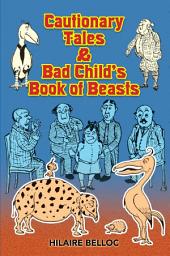 Icon image Cautionary Tales & Bad Child's Book of Beasts