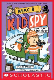 Icon image Top Secret Smackdown (Mac B., Kid Spy #3)