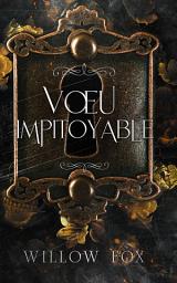 Icon image Vœu Impitoyable