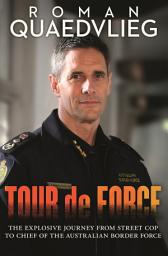 Icon image Tour de Force: My history-making Tour de France