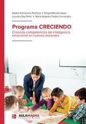 Icon image Programa CRECIENDO: Creando competencias de inteligencia emocional en nuevos docentes