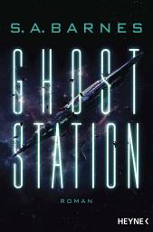 Icon image Ghost Station: Roman