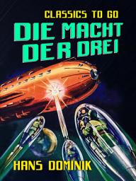 Icon image Die Macht der Drei: Restored Classics to Go Edition