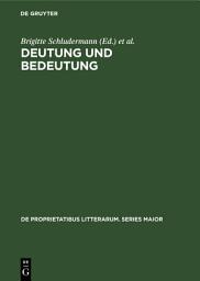 Icon image Deutung und Bedeutung: Studies in German and comparative literature presented to Karl-Werner Maurer