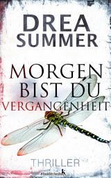 Icon image Morgen bist du Vergangenheit: BookBitchesBox #8