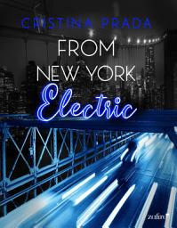 Icon image From New York. Electric (Serie From New York, 2)