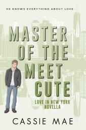 Icon image Master of the Meet Cute