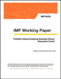 Icon image Portfolio Inflows Eclipsing Banking Inflows: Alternative Facts?