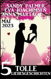 Icon image 5 Tolle Liebesgeschichten Mai 2023