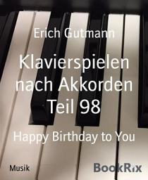 Icon image Klavierspielen nach Akkorden Teil 98: Happy Birthday to You