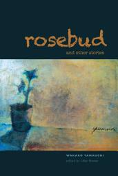 Icon image Rosebud and Other Stories