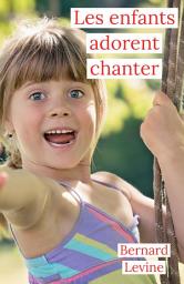 Icon image Les enfants adorent chanter