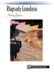 Icon image Rhapsody Grandioso: Piano Duet Sheet Music (1 Piano, 4 Hands)
