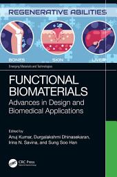 Icon image Functional Biomaterials: Advances in Design and Biomedical Applications