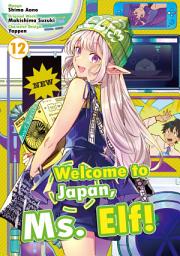 Icon image Welcome to Japan, Ms. Elf! (MANGA)