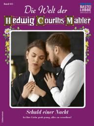 Icon image Die Welt der Hedwig Courths-Mahler 611: Schuld einer Nacht