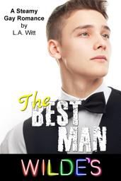 Icon image The Best Man: Wilde's, Book 1