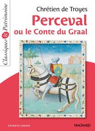 Icon image Perceval ou le conte du Graal - Classiques et Patrimoine