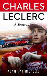 Icon image Charles Leclerc: A Biography
