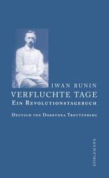 Icon image Verfluchte Tage: Ein Revolutionstagebuch