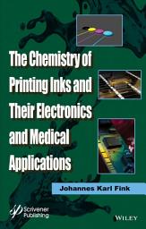 Icon image The Chemistry of Printing Inks and Their Electronics and Medical Applications