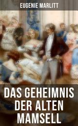 Icon image Das Geheimnis der alten Mamsell