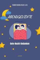 Icon image Abendgedichte: Gute-Abend-Gedanken