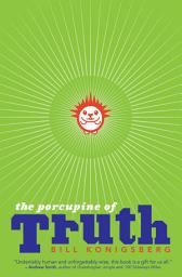 Icon image The Porcupine of Truth