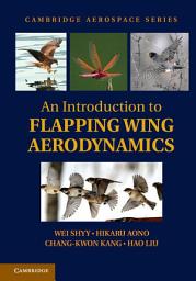 Icon image An Introduction to Flapping Wing Aerodynamics