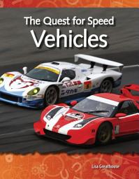 Icon image The Quest for Speed: Vehicles Read Along or Enhanced eBook
