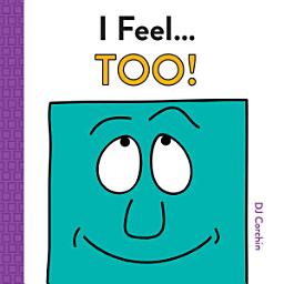 Icon image I Feel... Too!