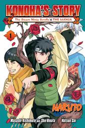 Icon image Naruto: Konoha’s Story—The Steam Ninja Scrolls: The Manga
