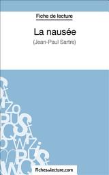 Icon image La nausée: Analyse complète de l'oeuvre