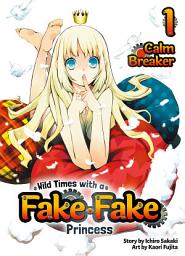Icon image Wild Times with a Fake Fake Princess