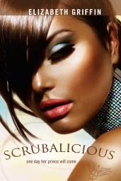 Icon image SCRUBALICIOUS: one day her prince will come