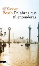 Icon image Palabras que tú entenderás