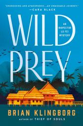 Icon image Wild Prey: An Inspector Lu Fei Mystery