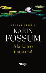 Icon image Älä katso taaksesi!