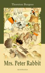 Icon image Mrs. Peter Rabbit (Illustrated): Children's Bedtime Storybook