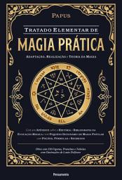 Icon image Tratado elementar de magia prática: Adaptação, realização e teoria da magia, Edição 12