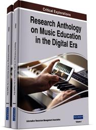 Icon image Research Anthology on Music Education in the Digital Era