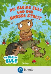 Icon image Die kleine Eule und der große Streit