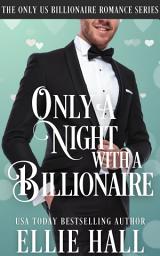 Icon image Only a Night with a Billionaire