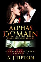 Icon image Alpha's Domain: A BBW Paranormal Romance