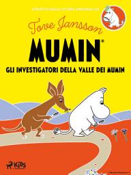Icon image Gli investigatori della Valle dei Mumin